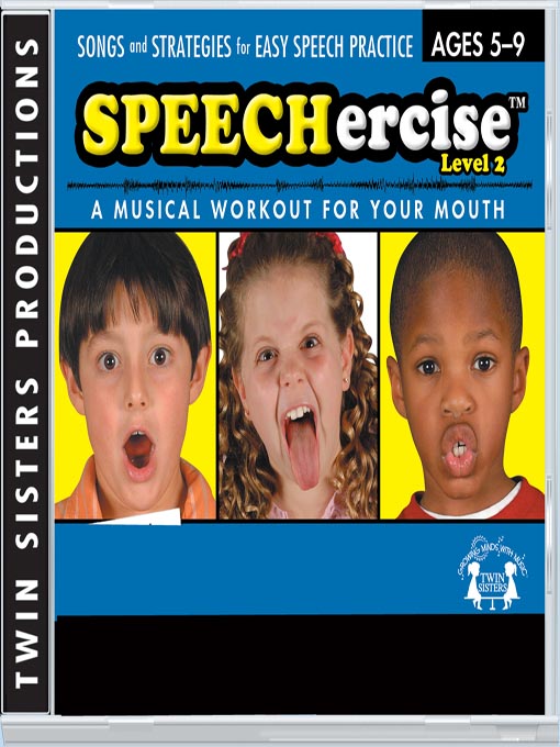 Title details for Speechercise Level 2 by Twin Sisters Productions - Available